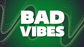 Bad vibes